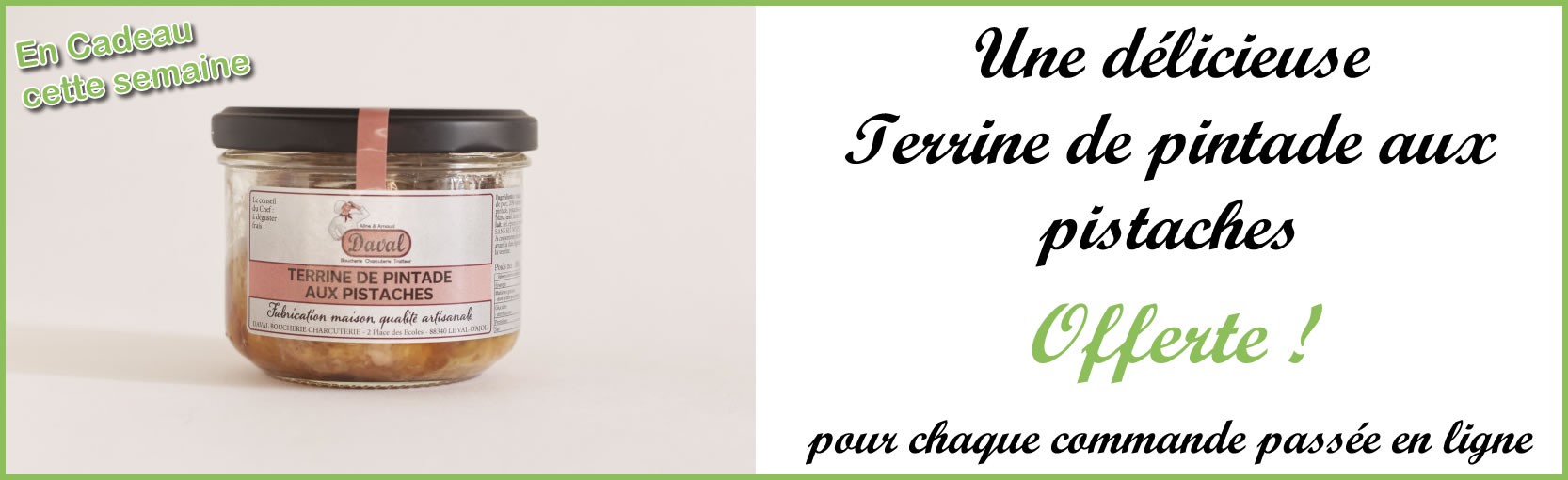 Boucherie Daval - Terrine de pintade aux pistaches